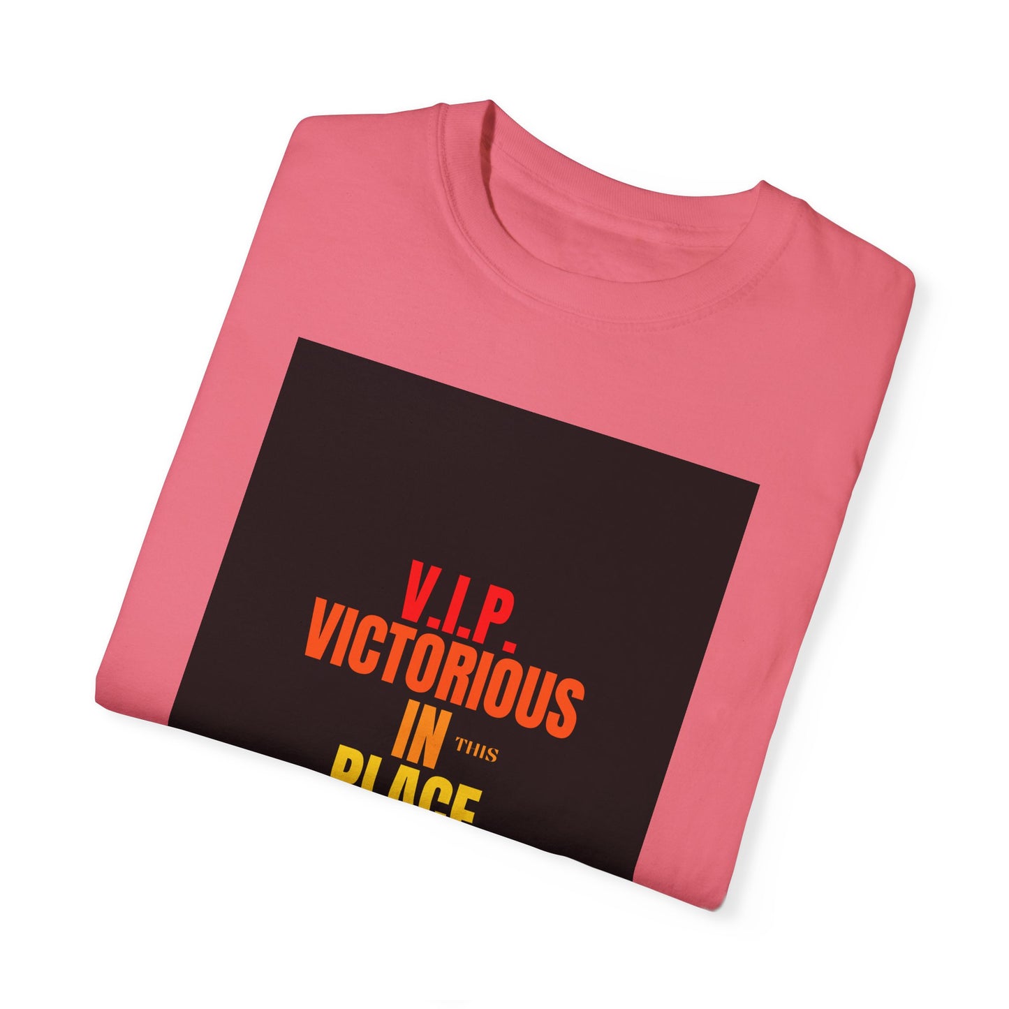 Unisex  Garment-Dyed Victorious In This place T-shirt