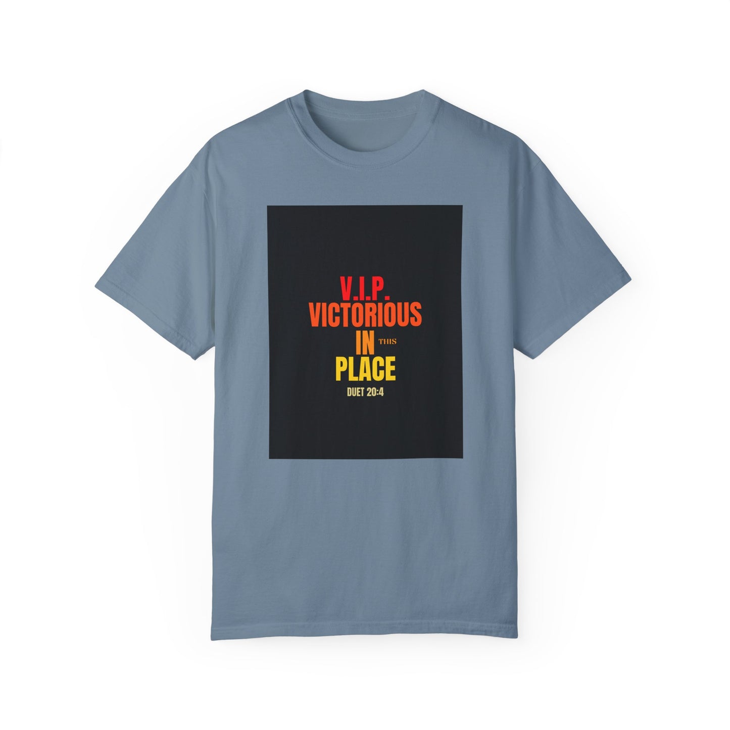Unisex  Garment-Dyed Victorious In This place T-shirt