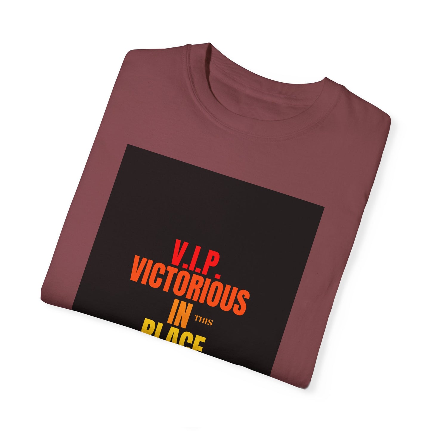 Unisex  Garment-Dyed Victorious In This place T-shirt