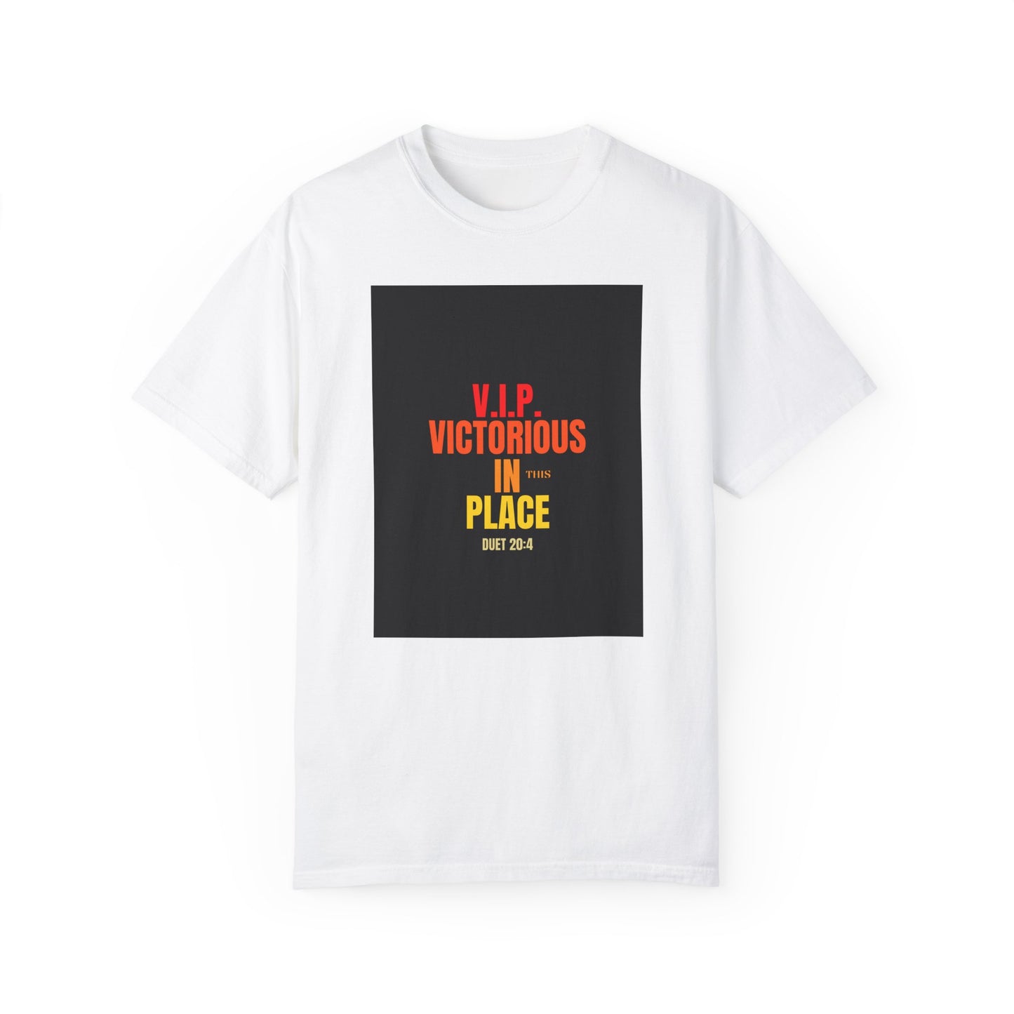 Unisex  Garment-Dyed Victorious In This place T-shirt