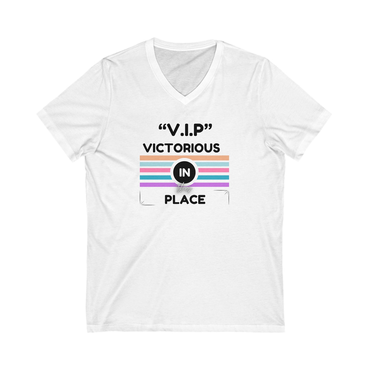 Unisex Jersey Short Sleeve V.I.P Victorious In This Place V-Neck Tee