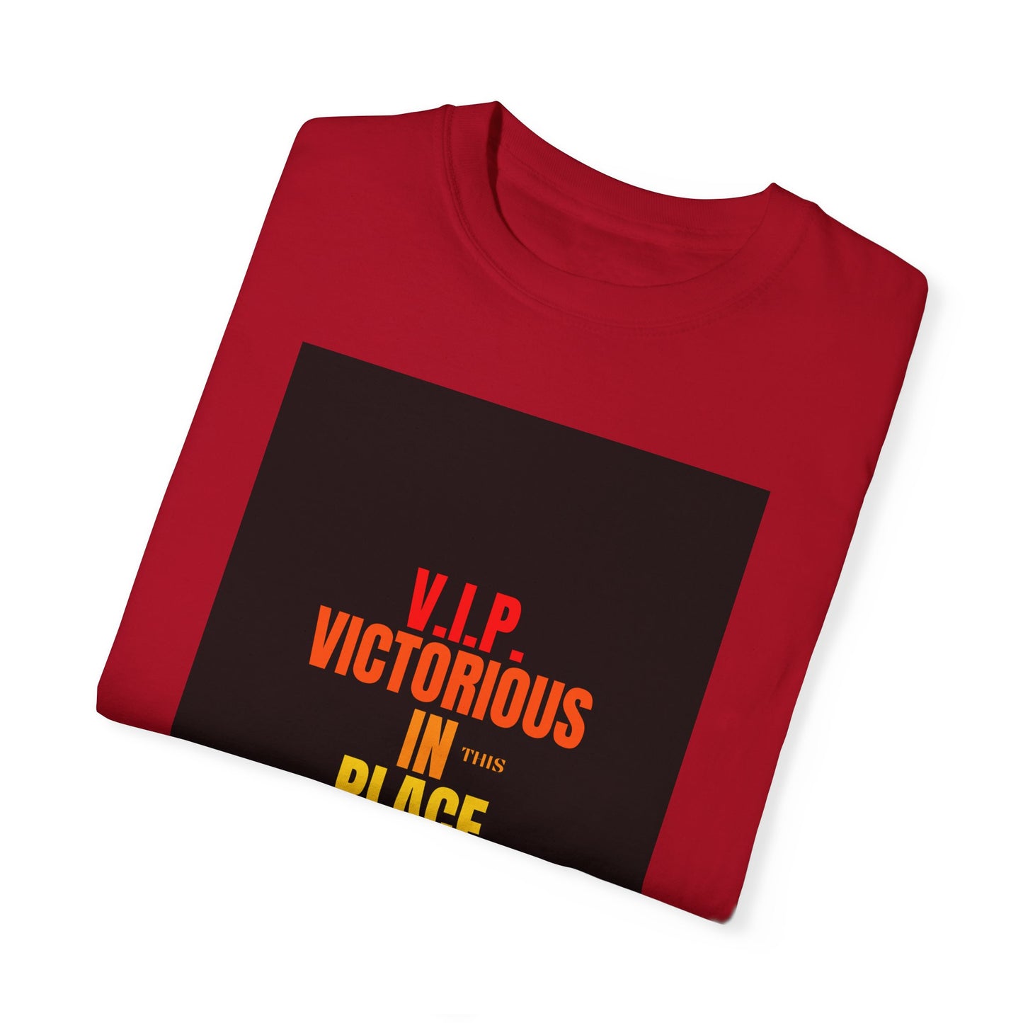 Unisex  Garment-Dyed Victorious In This place T-shirt