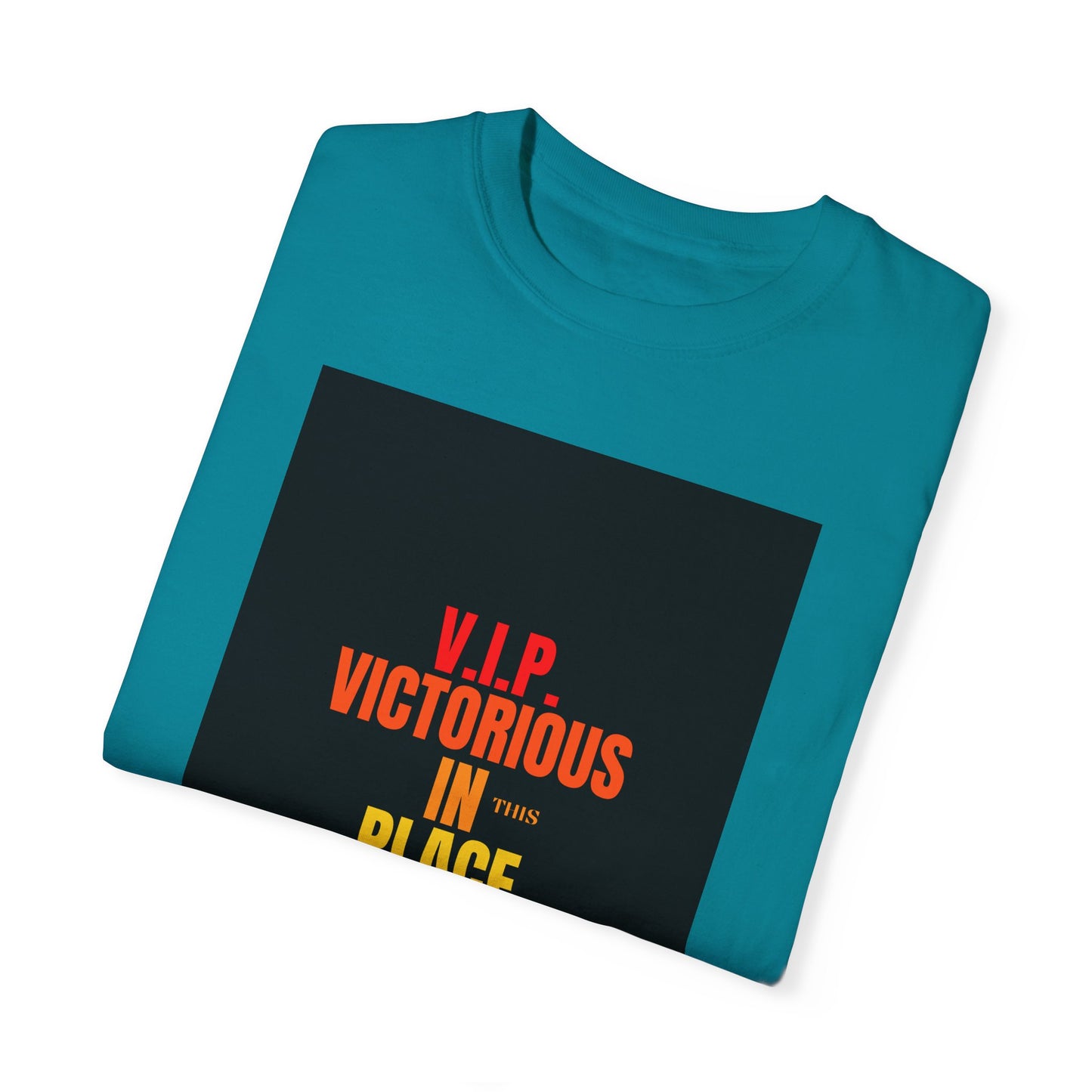 Unisex  Garment-Dyed Victorious In This place T-shirt