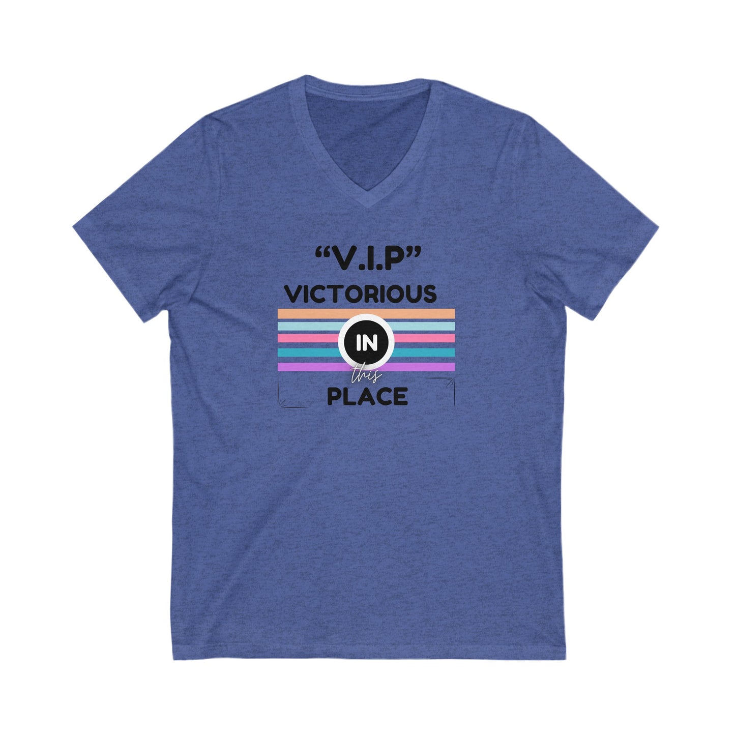 Unisex Jersey Short Sleeve V.I.P Victorious In This Place V-Neck Tee
