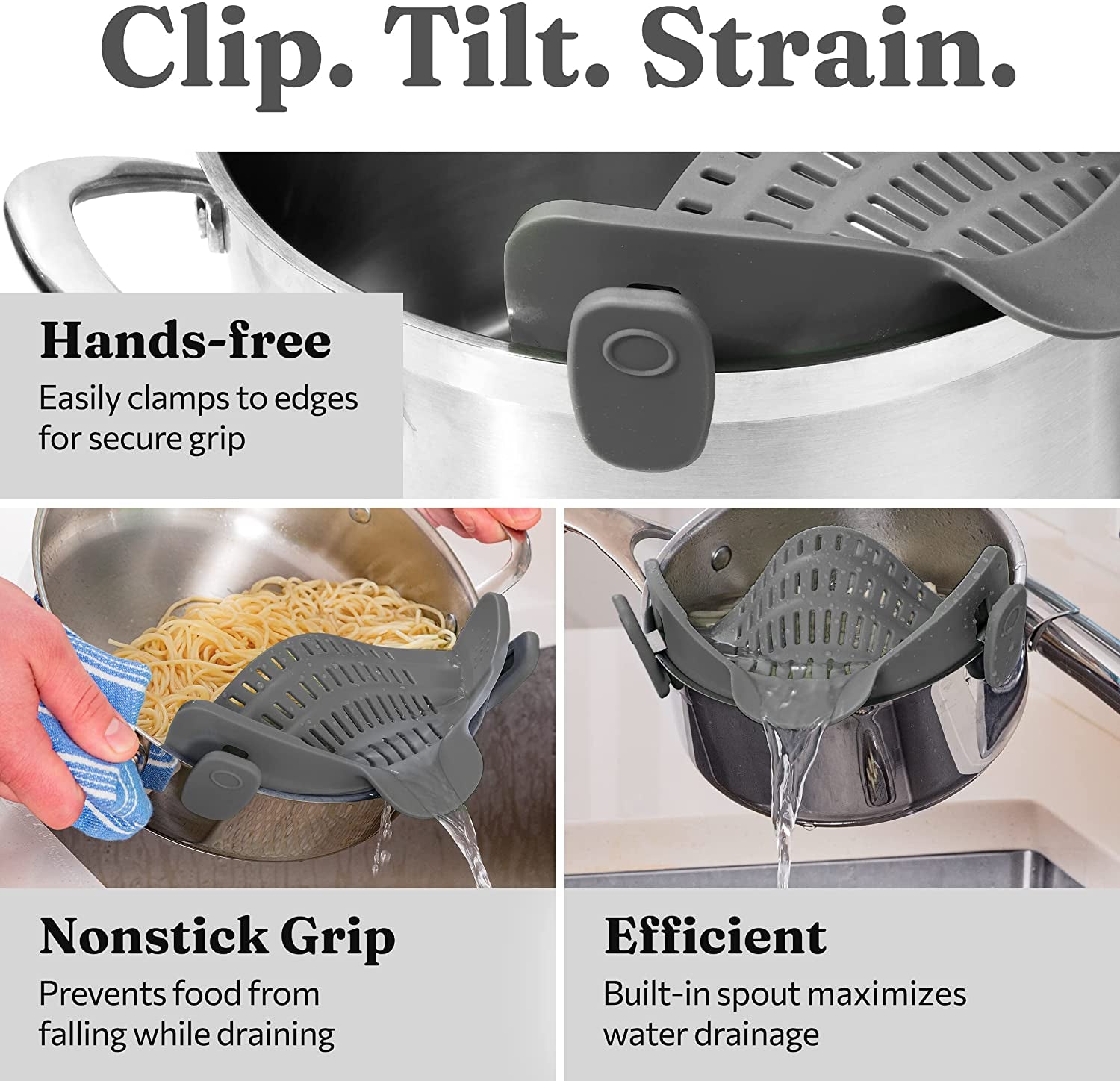 Snap N' Strain - Silicone Clip-On Colander, Heat Resistant Drainer for Vegetables and Pasta Noodles, Kitchen Gadgets for Bowl, Pots, and Pans - Essential Home Cooking Tools - Grey